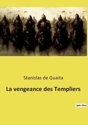 La vengeance des Templiers