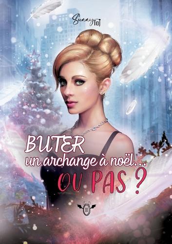 Buter un Archange à Noël... ou pas !