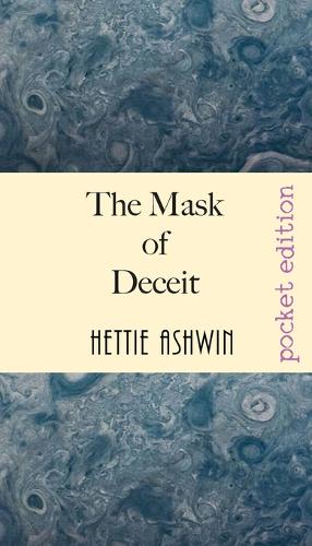 The Mask of Deceit