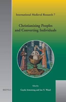 Christianizing Peoples and Converting Individuals