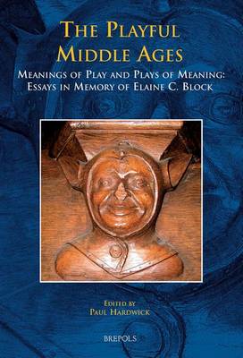 The Playful Middle Ages