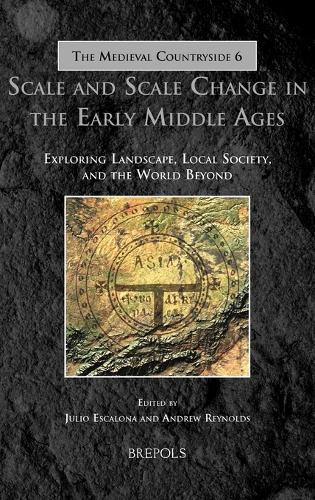 Scale and Scale Change in the Early Middle Ages