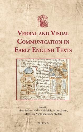 Verbal and Visual Communication in Early English Texts