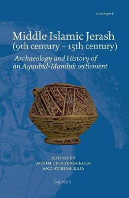 Middle Islamic Jerash (9th Century - 15th Century)