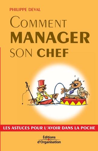 Comment manager son chef