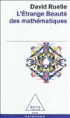 L'Etrange Beaute DES Mathematiques