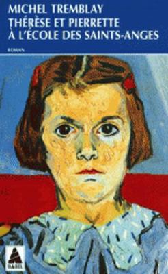 Therese et Pierrette a l'ecole des Saints-Anges