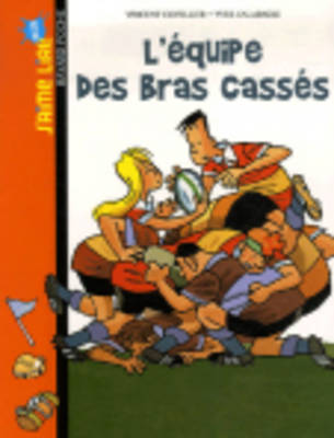 L'Equipe Des Bras Casses