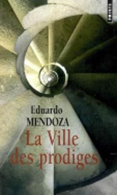 La Ville Des Prodiges