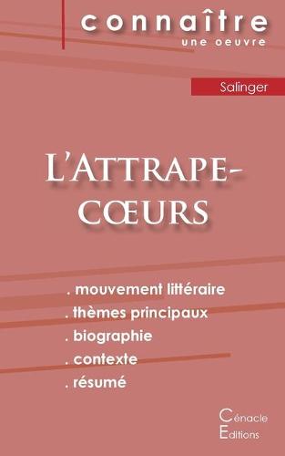 Fiche de lecture L'Attrape-coeurs de Salinger (analyse littéraire de référence et résumé complet)
