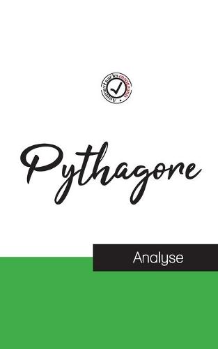 Pythagore (étude et analyse complète de sa pensée)