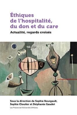 Ethiques de l'hospitalite, du don et du care