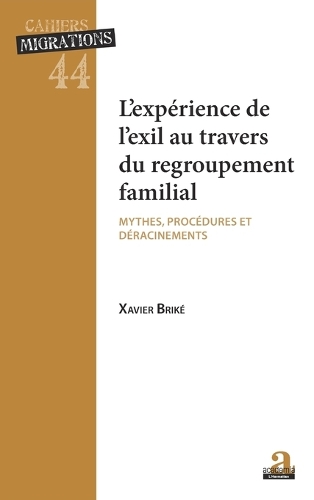L'experience de l'exil au travers du regroupement