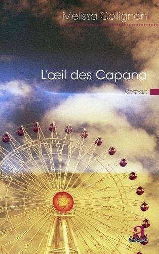 L'oeil des Capana