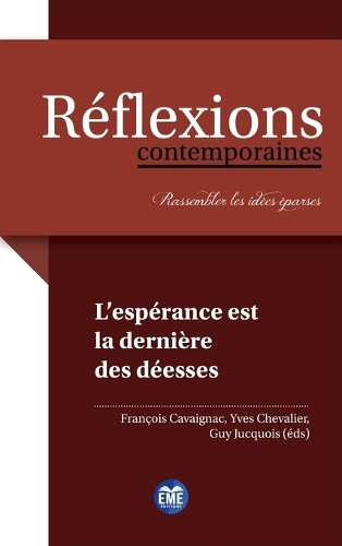 L'espérance est la dernière des déesses