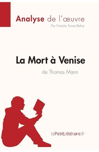 La Mort à Venise de Thomas Mann (Analyse de l'oeuvre)