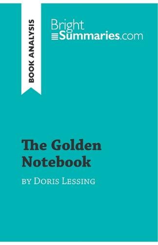 The Golden Notebook by Doris Lessing (Book Analysis)