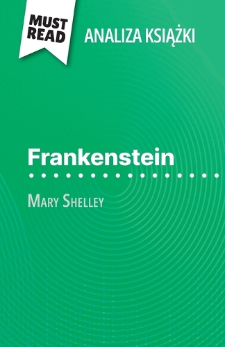 Frankenstein książka Mary Shelley (Analiza książki)