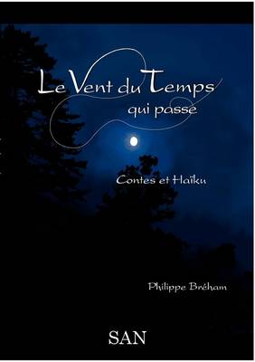 Le Vent du Temps qui passe