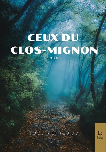 Ceux Du Clos-Mignon