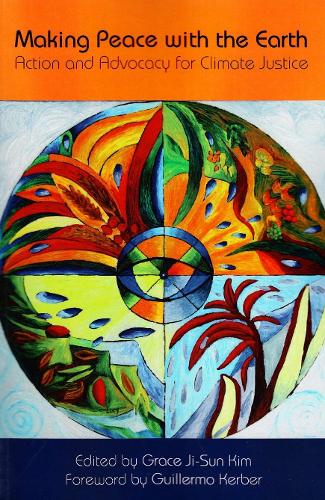 Making Peace with the Earth