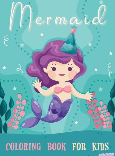 Mermaid Coloring Book for Kids