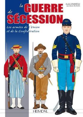 La Guerre de Sécession