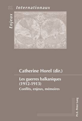 Les Guerres Balkaniques (1912-1913)