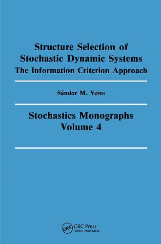 Structure Selection of Stochastic Dynamic Systems