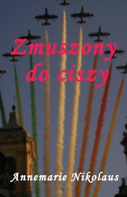 Zmuszony do ciszy