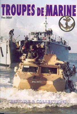 Troupes De Marine/French Marine Forces