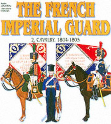 French Imperial Guard Volume 2: