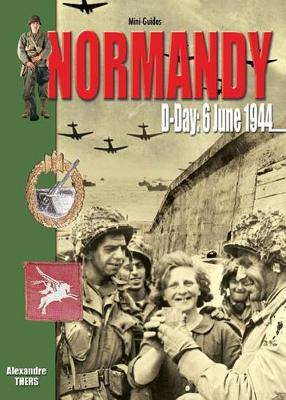 Normandy - D-Day 6 June 1944