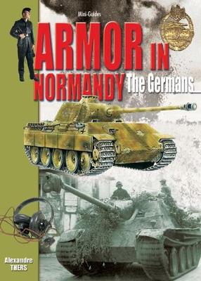 Armor in Normandy - the Germans
