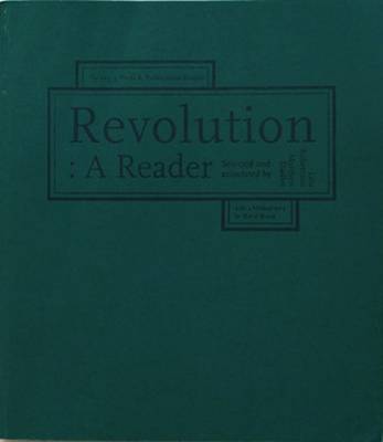Revolution: A Reader