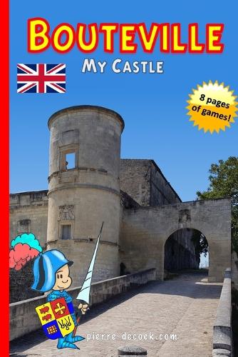 Bouteville, my Castle