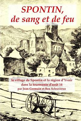 Spontin, de Sang Et de Feu