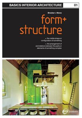 Basics Interior Architecture 01: Form and Structure