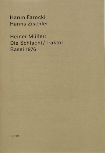 Heiner Müller: The Battle/Tractor