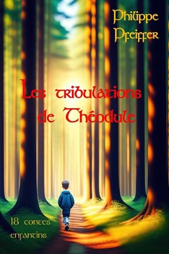 Les tribulations de Théodule