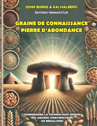Graine de connaissance, Pierre d'abondance