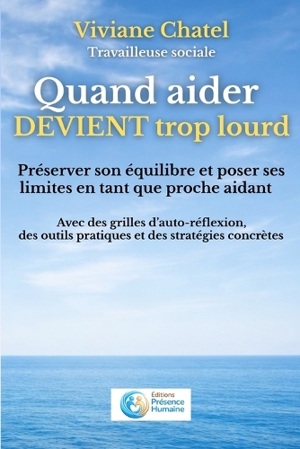 Quand aider devient trop lourd
