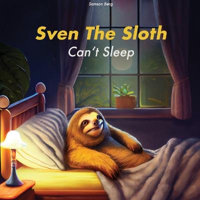 Sven The Sloth