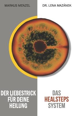 Das HEALSTEPS System
