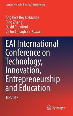 EAI International Conference on Technology, Innovation, Entrepreneurship and Education