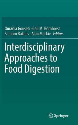 Interdisciplinary Approaches to Food Digestion