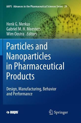 Particles and Nanoparticles in Pharmaceutical Products