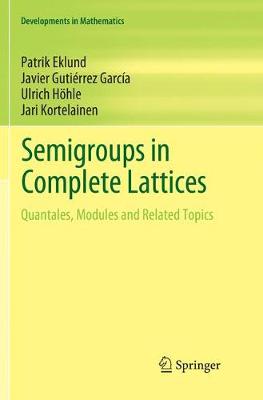 Semigroups in Complete Lattices