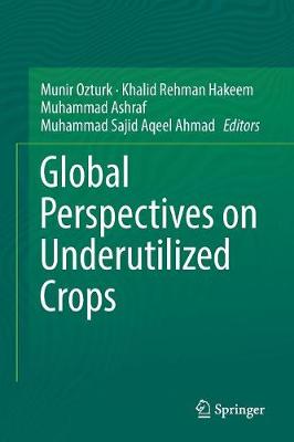 Global Perspectives on Underutilized Crops