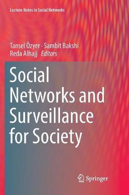 Social Networks and Surveillance for Society